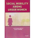 Social Mobility Among Urban Women